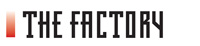 The Factory